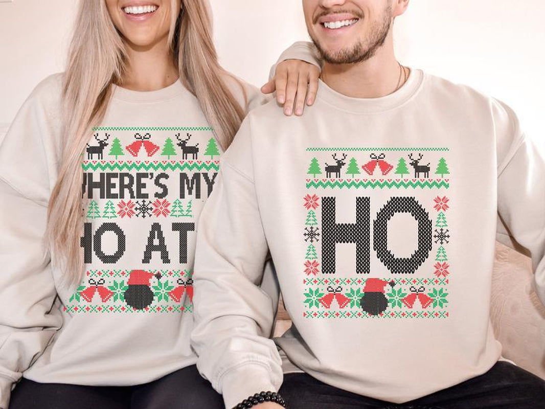 Funny Couples Christmas Sweatshirt, Where’S My Ho at & Ho Ugly Christmas Sweaters , Xmas Matching Shirt , Matching Husband Wife Christmas Party